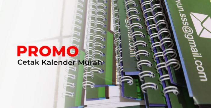 Promo Cetak Kalender Murah: Cara Kreatif Memamerkan Bisnis Anda Sepanjang Tahun